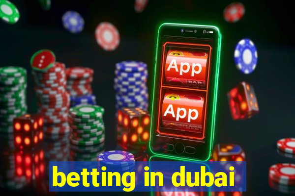 betting in dubai